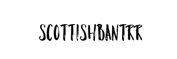 ScottishBantrr Profile Banner