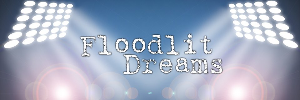 Floodlit Dreams banner