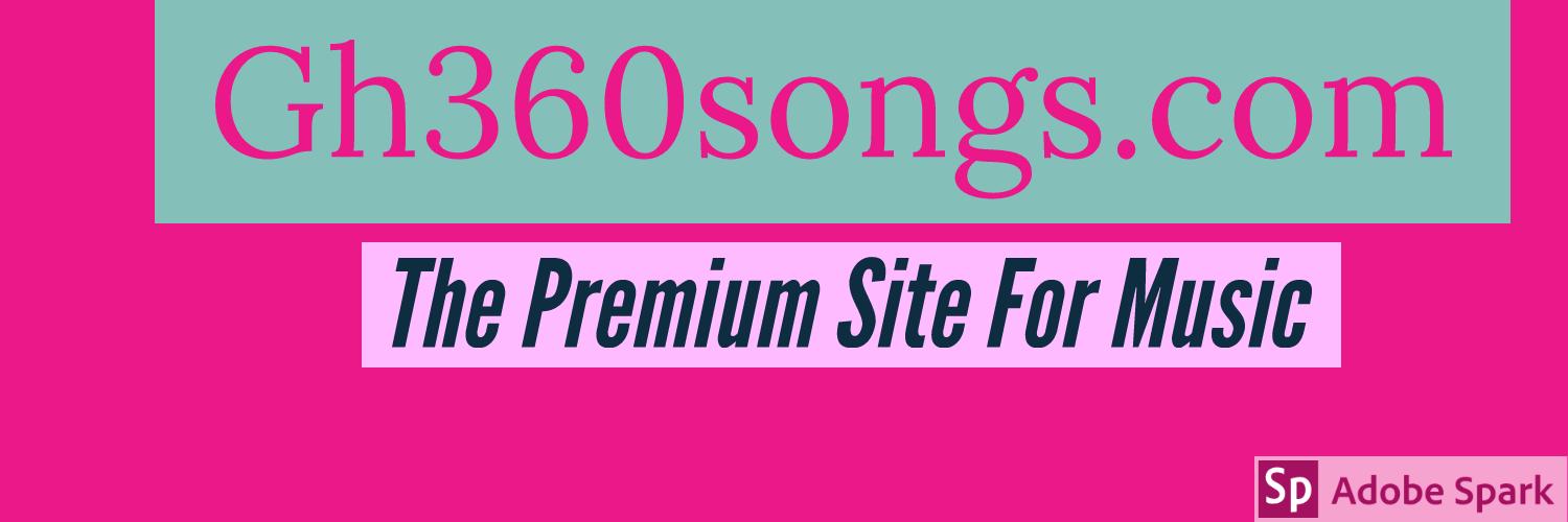 Gh360songs.com banner