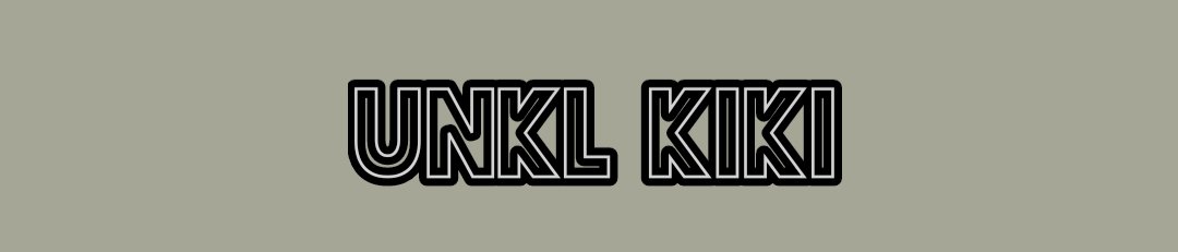 Unkl_kiki's profile banner image