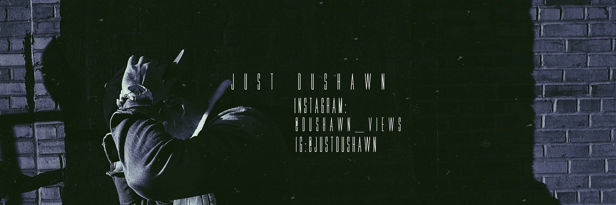 JUSTDUSHAWN's profile banner image