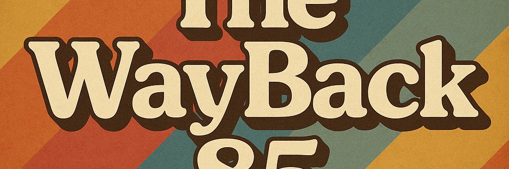 TheWayBack85 banner