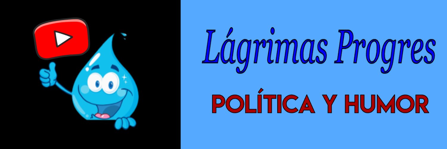Lágrimas Progres's banner