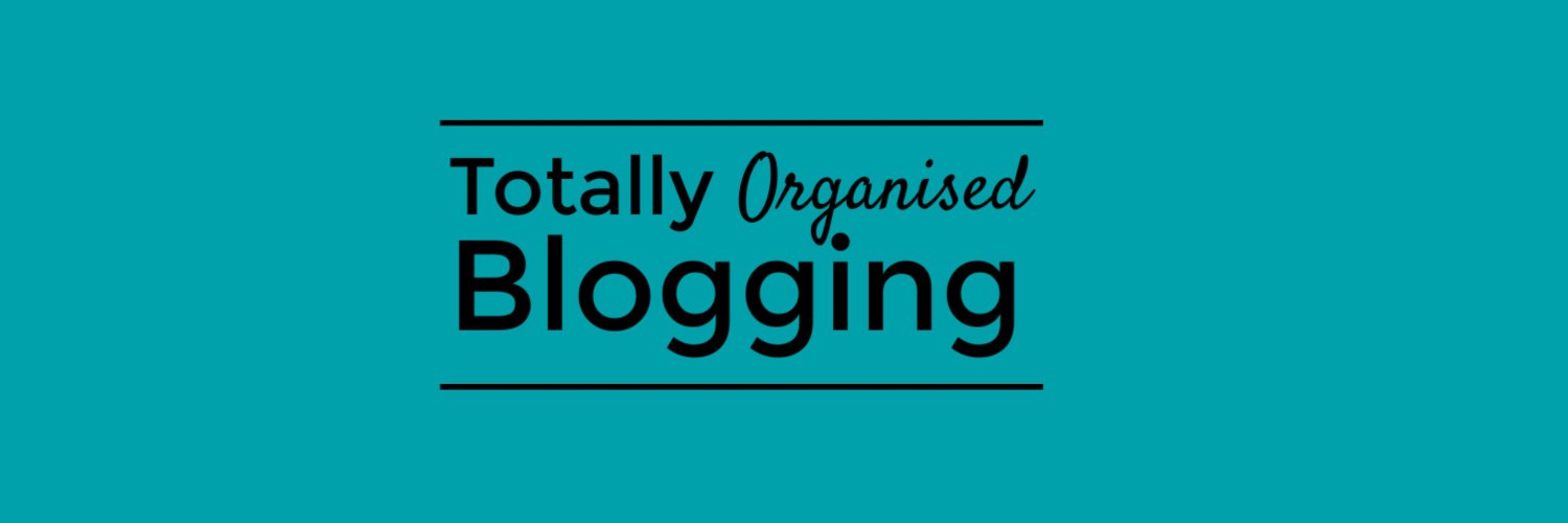 TotallyOrganisedBlogging banner
