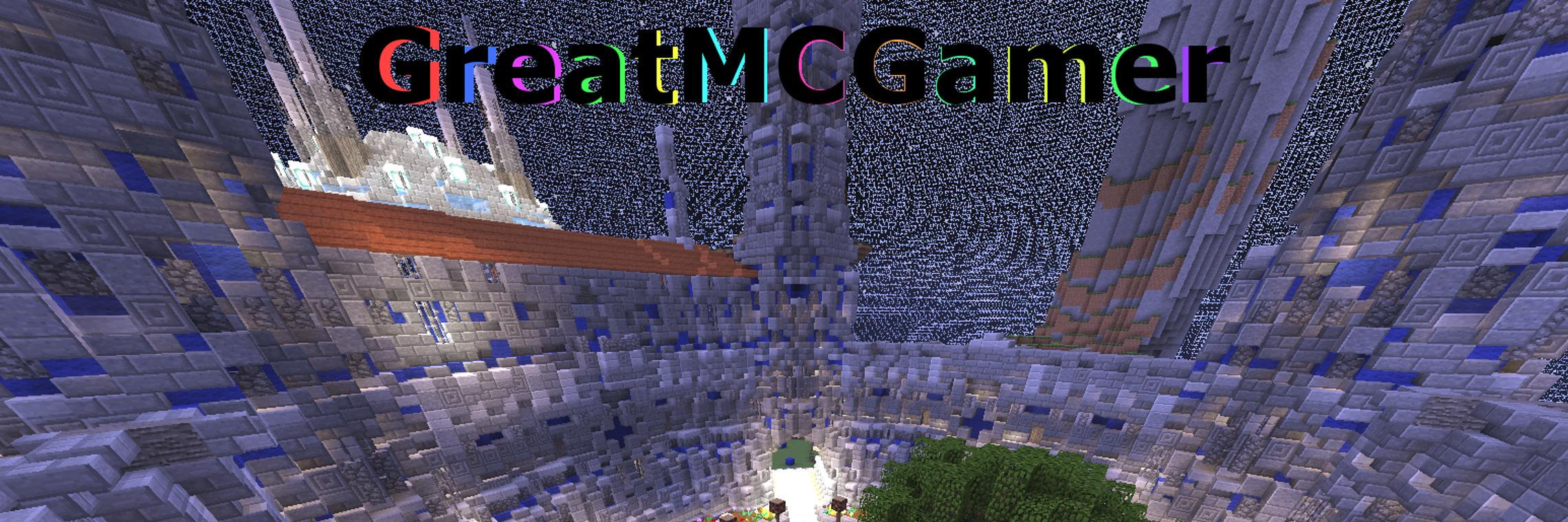 GreatMCGamer banner