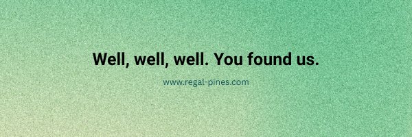 Regal Pines banner