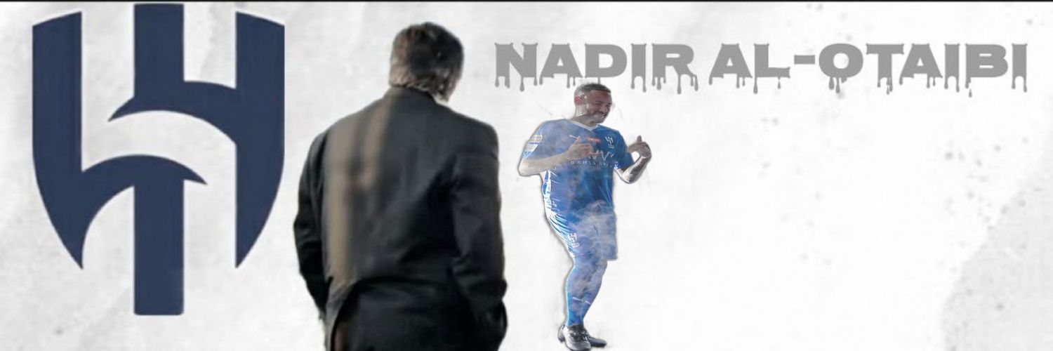 Nadir Al-Otaibi🥈 Profile Banner