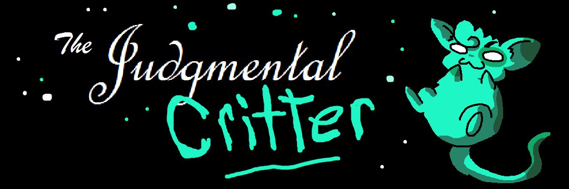 The Judgmental Critter🍉 banner