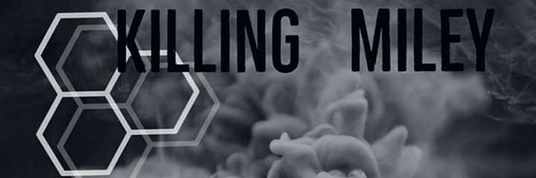 KILLING MILEY Profile Banner