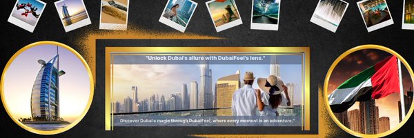 DubaiFeel Profile Banner