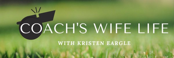 Coach's Wife Life Profile Banner