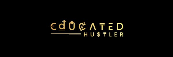 educatedhustler Profile Banner