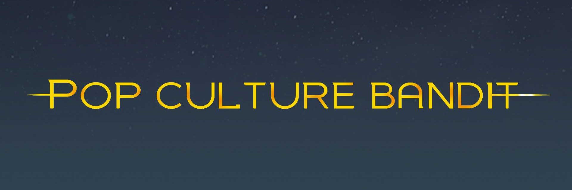 Pop Culture Bandit banner