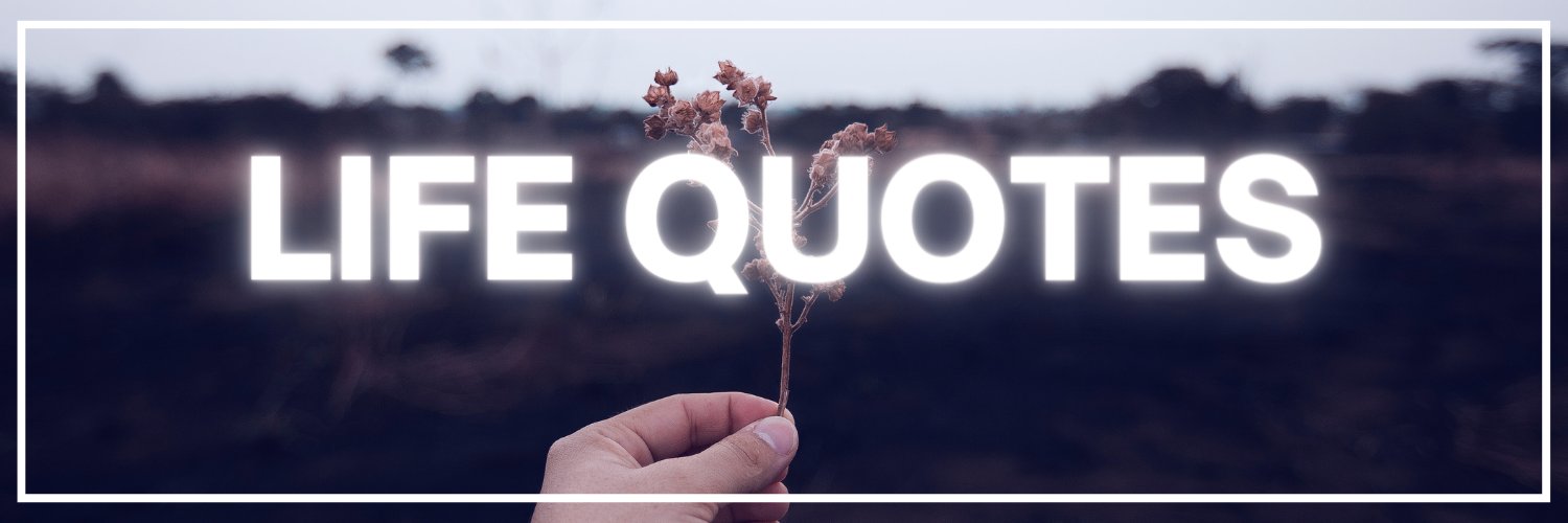 Life Quotes's banner
