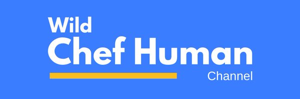 WildChefHuman Profile Banner