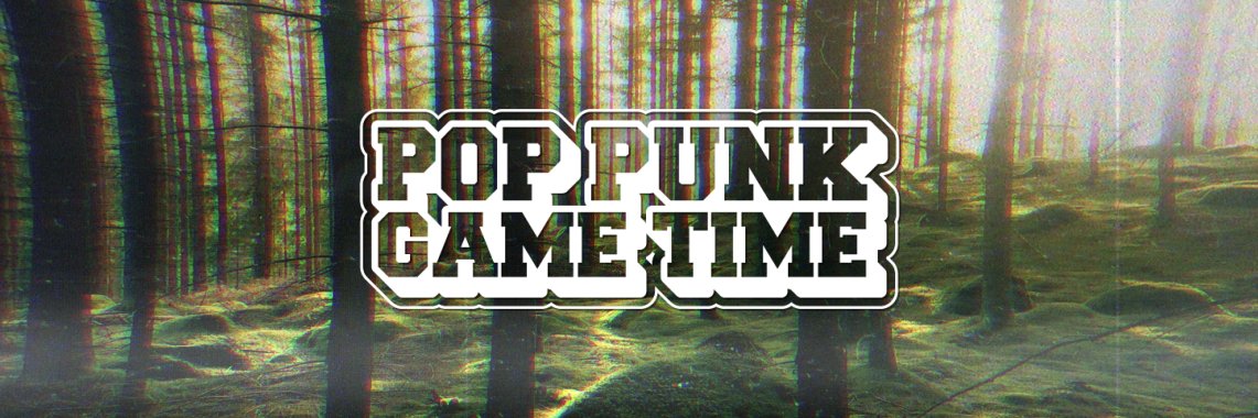 Pop Punk Game Time banner