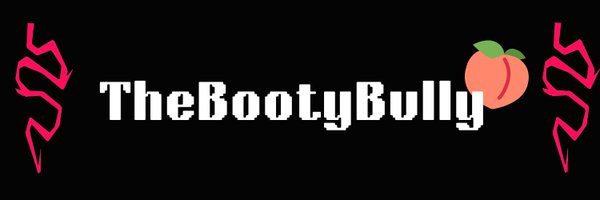 BootyBully214 Profile Banner