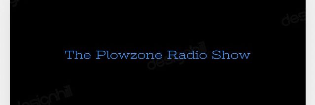 The Plowzone Radio Show banner