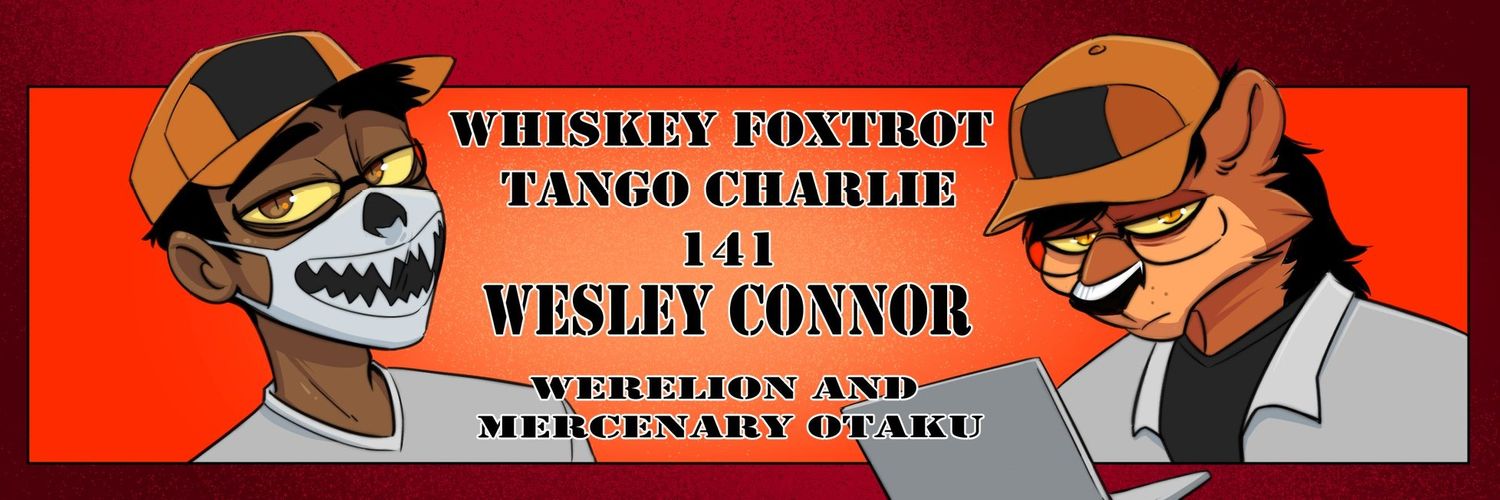 WhiskeyFoxtrotTangoCharlie141's banner