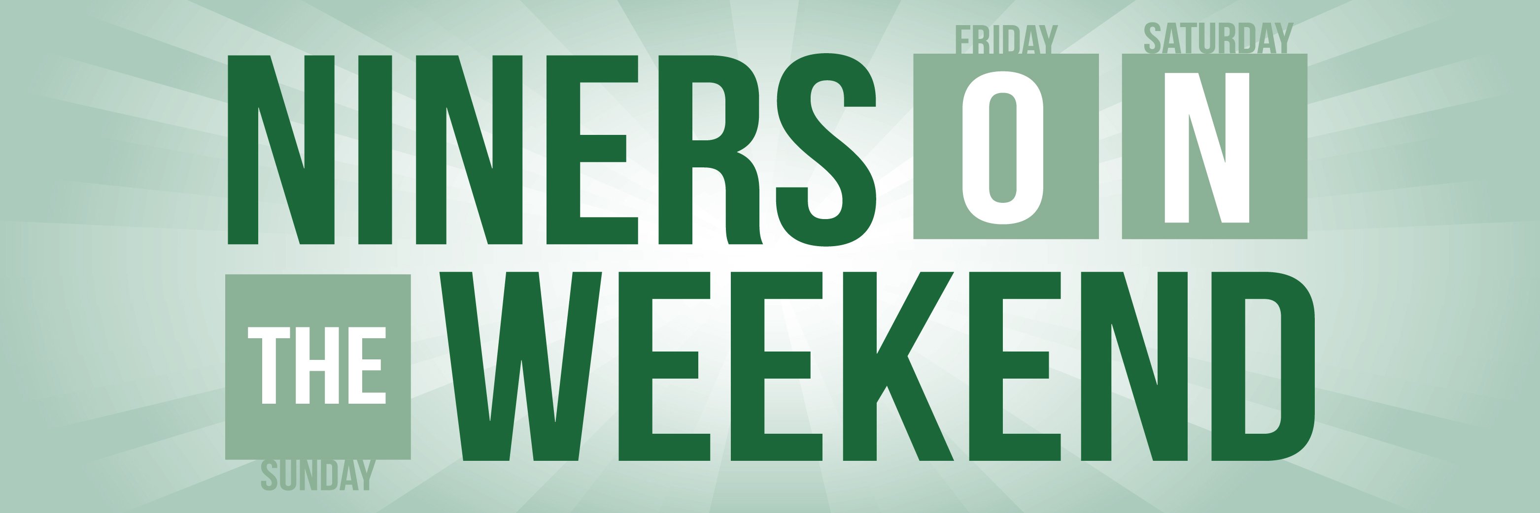 Niner On the Weekend banner