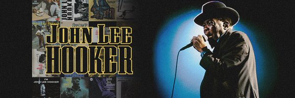 johnLeeHooker Profile Banner
