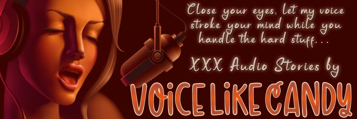 VoiceLikeCandy🎙️NSFW Voice Actress💰Comms OPEN!'s banner