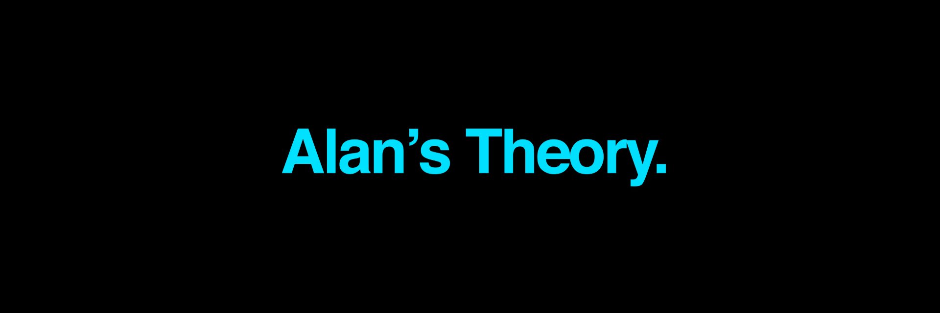 Alan's Theory banner