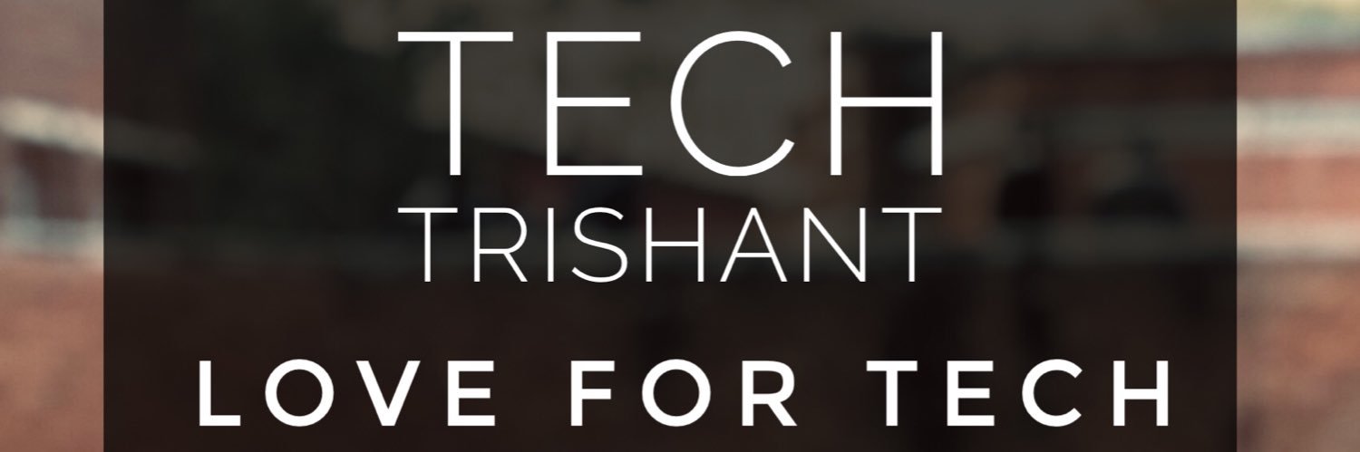 TechTrishant's profile banner image