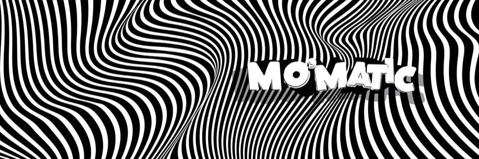 Mo'matic banner