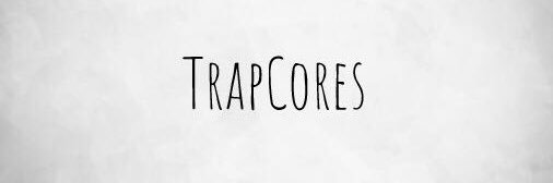 TrapCores banner