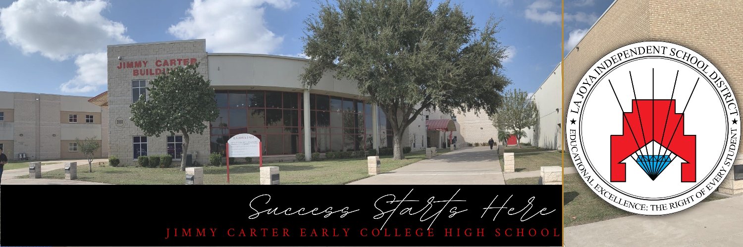 Jimmy Carter Early College H.S. at La Joya ISD banner