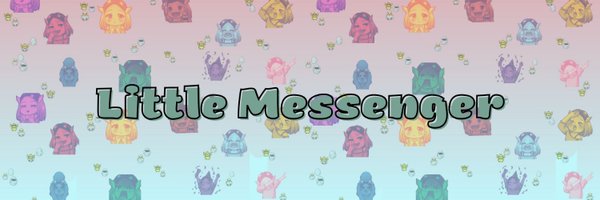 LittleMessenger🍉 Profile Banner