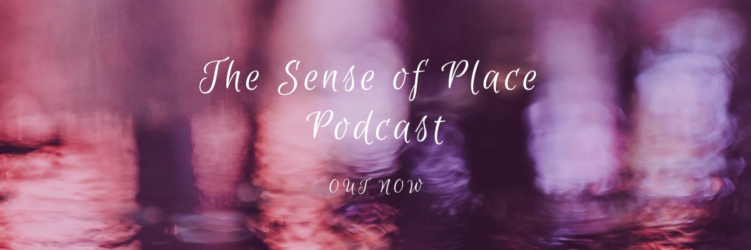 TheSenseofPlacePodcast's banner