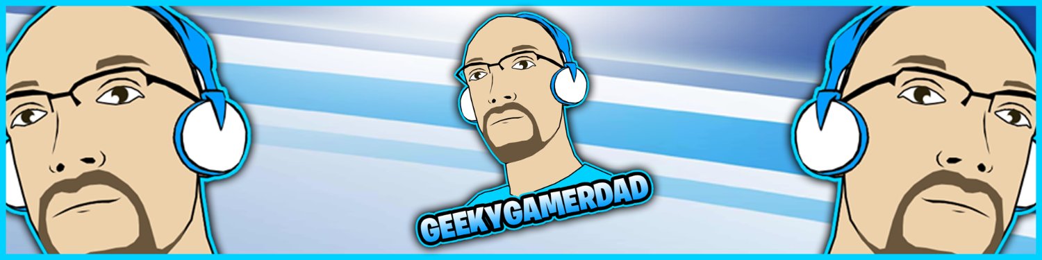 Geeky Gamer Dad banner