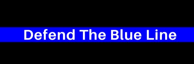 Defend The Blue Line banner