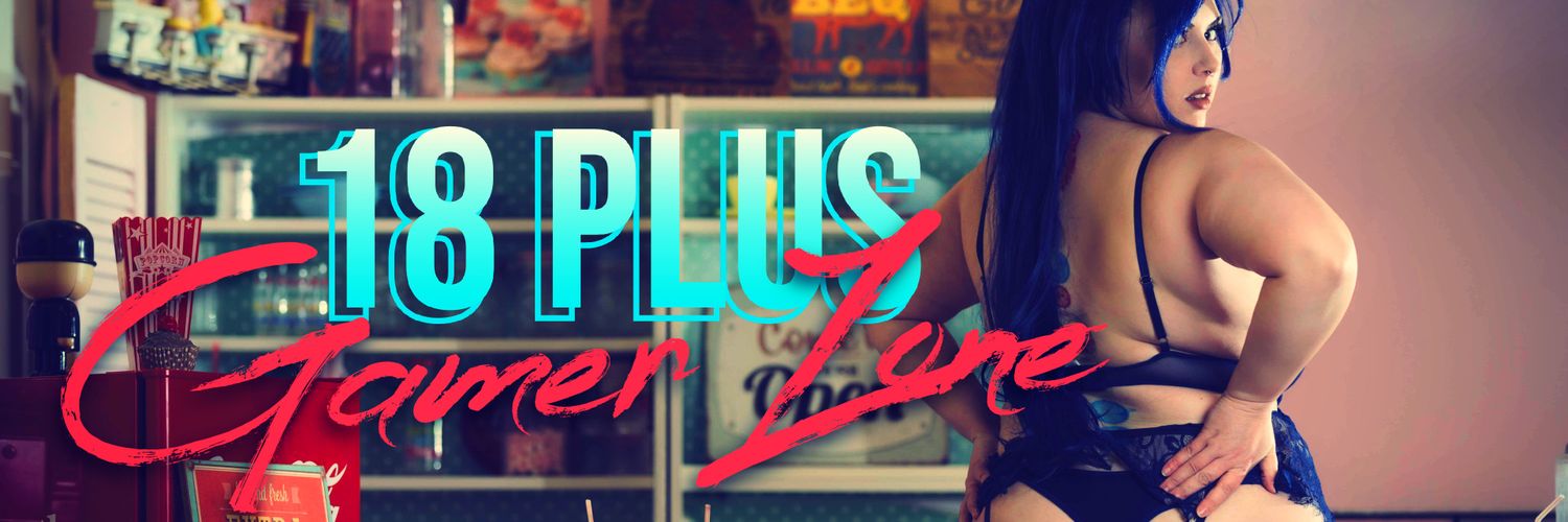 18+Gamer Zone 🕹️💖 banner