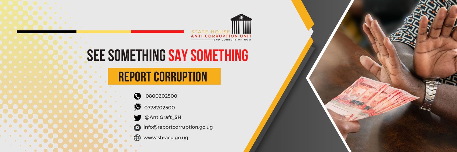 Anti Corruption Unit - State House Uganda's banner