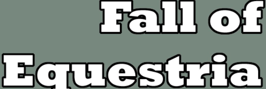 🔞Fall Of Equestria banner