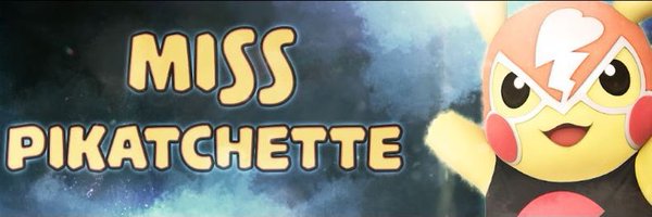 Miss Pikatchette Profile Banner