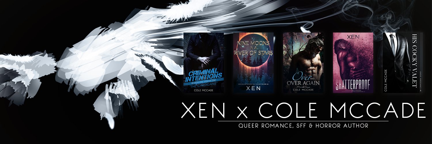 X (Xen/Cole McCade) - Too Gay to Be Wrong™ banner