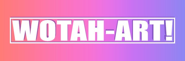 wotah_art Profile Banner