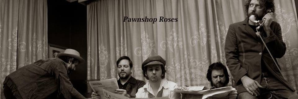 Pawnshop Roses banner