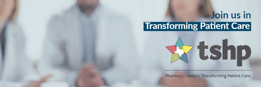 Texas Society of Health System Pharmacy (TSHP) banner