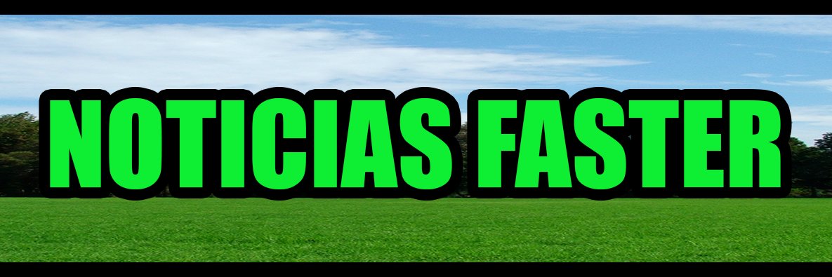 NOTICIAS FASTER banner