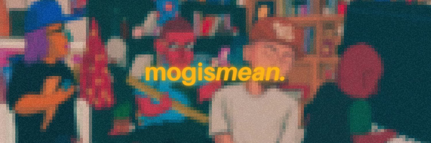 MogIsMean's profile banner image