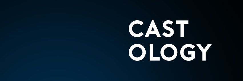 Castology Podcast banner
