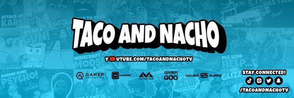 Taco and Nacho Profile Banner