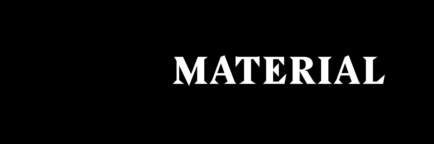 MATERIAL banner