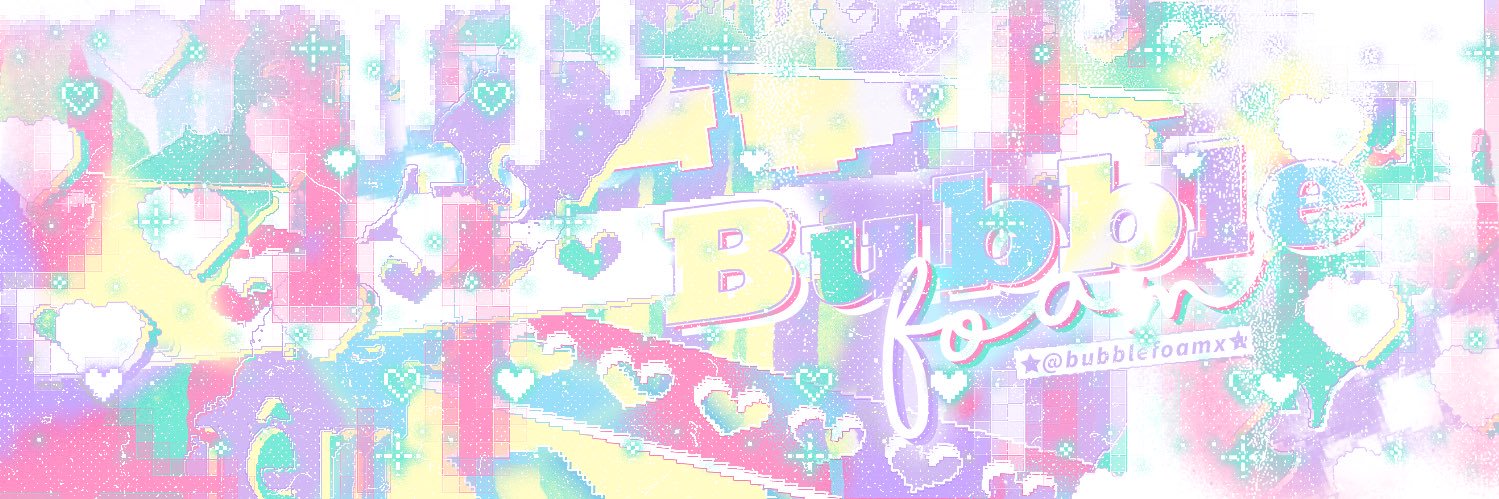 บับเบิ้ลโฟมม ! ♥︎♥︎ banner