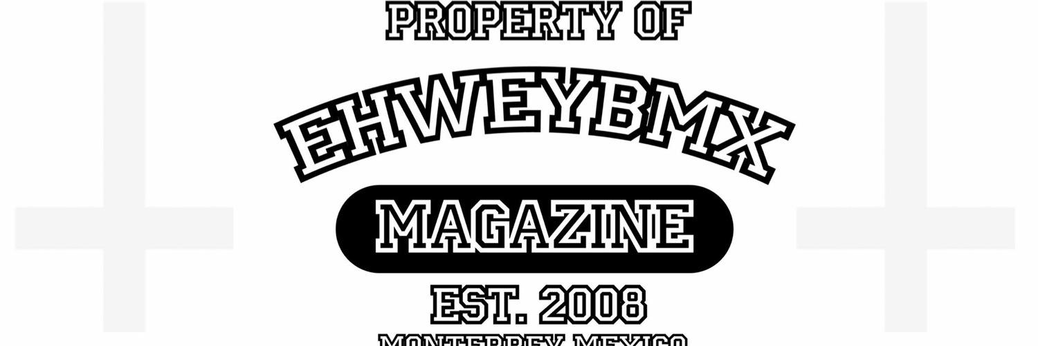 EhweyBmxMag's profile banner image